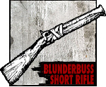 Blunderbuss Short Rifle