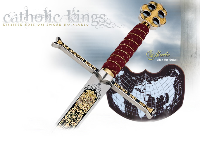 NobleWares Image of Catholic Kings Sword Limited Edition A0600 by Marto of Spain